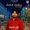 About Kehdi Gallon Song